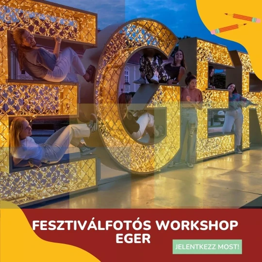 Fesztiválfotós workshop - Eger